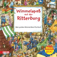 Maxi Pixi 5: Wimmelspaß auf der Ritterburg