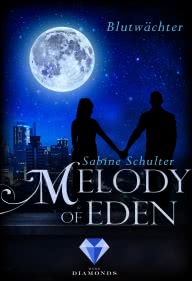 Melody of Eden 2: Blutwächter