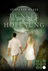 Nadiya & Seth 2: Dunkle Hoffnung