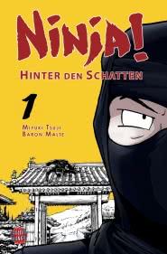 Ninja! - Hinter den Schatten 1
