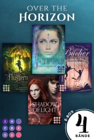 Over the Horizon. Vier magische Romantasy-Romane mit Suchtfaktor (Die Aktions-E-Box von Impress!)