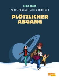 Pauls fantastische Abenteuer 4: Plötzlicher Abgang