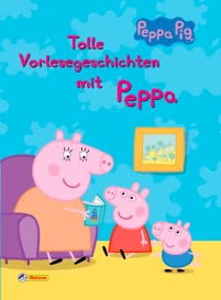 Peppa: Tolle Vorlesegeschichten mit Peppa