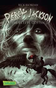 Percy Jackson - Die letzte Göttin (Percy Jackson 5)