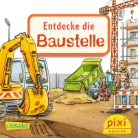 Pixi 2181: Entdecke die Baustelle