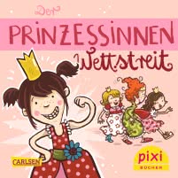 Pixi 2190: Der Prinzessinnen-Wettstreit
