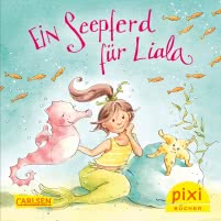 Pixi 2325: Ein Seepferd für Liala