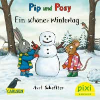 Pixi 2390: Pip & Posy - Ein schöner Wintertag