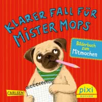Pixi 2449: Klarer Fall für Mister Mops