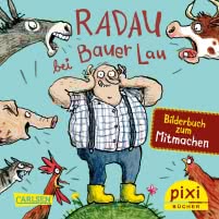 Pixi 2453: Radau bei Bauer Lau