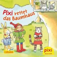 Pixi 2477: Pixi rettet das Baumhaus