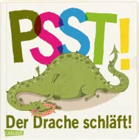 Psst! Der Drache schläft! (Gutenachtgeschichte mit Ausziehseiten) - Ab 2 Jahren