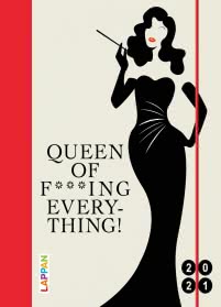 Queen of f***ing everything! 2021: Buch- und Terminkalender