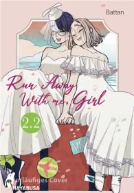 Run Away With me, Girl 2.2