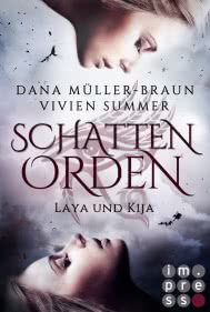 Schattenorden. Die Geschichte der Zwillingsschwestern Laya und Kija