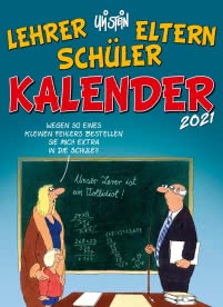 Uli Stein – Lehrer Eltern Schüler Kalender 2021: Monatskalender für die Wand