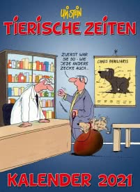Uli Stein – Tierische Zeiten 2021: Monatskalender für die Wand