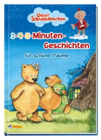 Unser Sandmännchen: 3-4-5 Minuten-Geschichten für schöne Träume