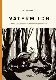 Vatermilch: Die Irrfahrten des Rufus Himmelstoss (Vatermilch 1)