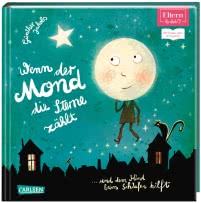 Wenn der Mond die Sterne zählt ... und dem Kind beim Schlafen hilft (ELTERN-Vorlesebuch)