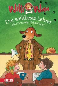 Willi Wau: Der weltbeste Lehrer