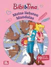 Bibi & Tina: Meine liebsten Mandalas