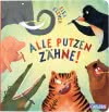 Alle putzen Zähne!