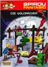 Spirou und Fantasio 18: Die Goldmacher