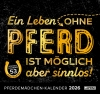 Pferdemädchen 2026 - Ein Leben ohne Pferd ist möglich, aber sinnlos