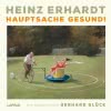 Heinz Erhardt: Hauptsache gesund!