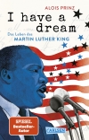 Cover von „I have a dream: Das Leben des Martin Luther King“