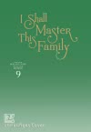 I Shall Master This Family 9