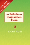 Die Schule der magischen Tiere 3: Licht aus!