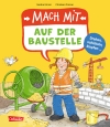 Mach mit - Auf der Baustelle