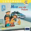 LESEMAUS 15: Max und die Polizei