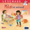 LESEMAUS 213: Mila ist wütend