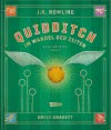 Quidditch im Wandel der Zeiten (farbig illustrierte Schmuckausgabe)