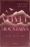 Velvet Mountains 2: Rise With Me