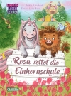 Cover von „Rosa rettet die Einhornschule“