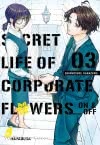 Cover von „Secret Life of Corporate Flowers – On und Off 3“