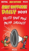 Cover von „Shit happens Daily! - Tagesabreißkalender 2027“