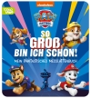 PAW Patrol Pappbilderbuch: So groß bin ich schon!