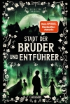 Cover von „Stadt der Brüder und Entführer“