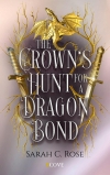 Cover von „The Crown’s Hunt for a Dragon Bond“