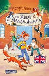 Cover von „The School of Magical Animals (Englische Ausgabe mit Vokabelhilfen)“