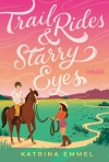 Cover von „Trail Rides & Starry Eyes“