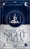 School of Darkness 1: Where the Night Falls