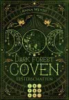 Dark Forest Coven. Elsterschatten