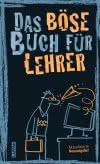 Das böse Buch für Lehrer