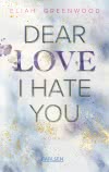 Easton High 1: Dear Love I Hate You